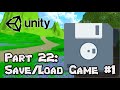 3D Survival Game Tutorial | Unity | Part 22 - Saving & Loading #1