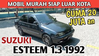 MOBIL MURAH CUMA 20JTAN SIAP JALAN JAUH SUZUKI ESTEEM 1.3 1992