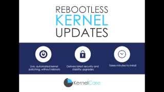 KernelCare Rebootless Kernel Updates