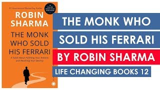 Life Changing Book, The Monk Who Sold His Ferrari by Robin Sharma, Explained in Hindi
