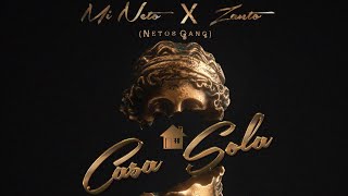 MyNeto - casa sola (feat. zanto)