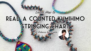 Kumihimo Skills Building:  Read a Counted Stringing Chart