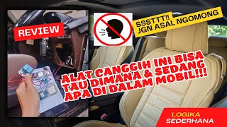 Jangan takut mobil dibawa orang || Xenia/Avanza anda aman jika punya alat ini!! GPS + sadap suara.