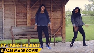 Ey Inge Paaru - Velai Illa Pattadhaari | Fan video from France