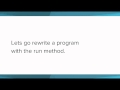 AP Java -- Java Programs and the Run Method