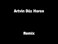 artvin düz horon remix