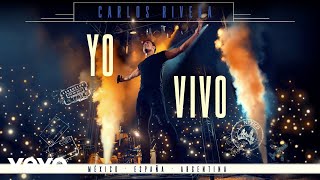 Carlos Rivera - Otras Vidas (En Vivo)["Yo Creo" Tour] (Cover Audio)
