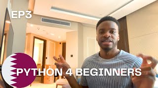 Python Beginners Tutorial Ep. 3 | Array, For/While Loops, User Input, Comments/Docstrings from Qatar