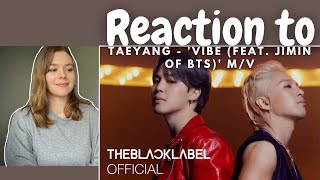 Reaction to TAEYANG - 'VIBE (feat. Jimin of BTS)' M/V