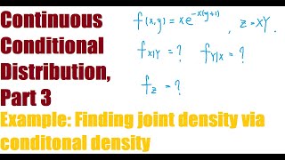 Continuous Conditional Distribution, Part 3 | Probability