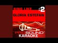 Rhythm Is Gonna Get You (Karaoke with Background Vocals) (In the Style of Gloria Estefan)