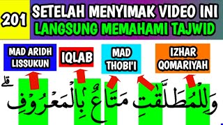 BELAJAR TAJWID LENGKAP BESERTA CONTOHNYA AGAR DAPAT MEMAHAMI TAJWID DENGAN SANGAT MUDAH