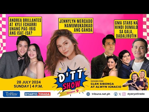 D’TT Show, Tarayan at Talakayan Showbiz Edition (28 July 2024)