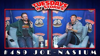 Tuesdays With Stories w/ Mark Normand & Joe List #489 Joe-nasium