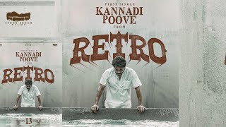 OFFICIAL : RETRO FIRST SINGLE | KANNADI POOVE  | SURIYA | KARTHIK SUBBURAJ | SANA | #RetroSong