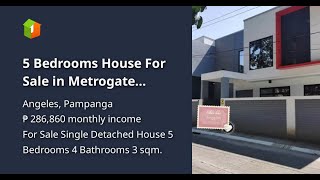 5 Bedrooms House For Sale in Metrogate Angeles Pampanga