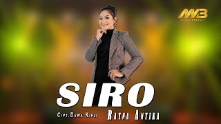 RATNA ANTIKA - SIRO ( Official Music Video ) Siro tego mentolo hanyikso rogoku