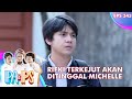 Sedih!! Rifki Akan Ditinggal Lama Oleh Michelle - IPA & IPS