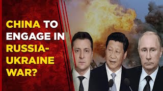 Russia Ukraine War Live: China Calls For Cease-fire Between Moscow And Kyiv, Wants To End "Cold War"
