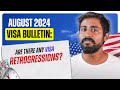 August 2024 Visa Bulletin: Are There Any Visa Retrogressions? | Smart Green Card