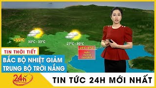 Dự báo thời tiết mới nhất sáng 14/4: Miền Bắc chuyển mưa rào và dông, Nam Bộ nóng oi | TV24h