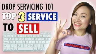 3 Best Online Services To Sell For Beginners | Drop Servicing 101