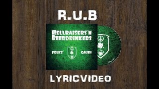 Hellraisers and Beerdrinkers - R.U.B.