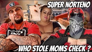 SUPER NORTENO...WHO STOLE TIAS CHECK...WHAPPENN...#southsiders #norte