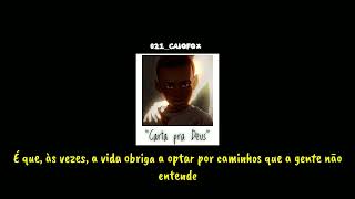 Kayblack - Carta pra Deus (LETRA)