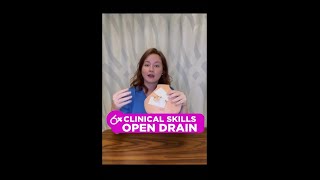 Open Drain: Clinical Skills SHORT | @LevelUpRN