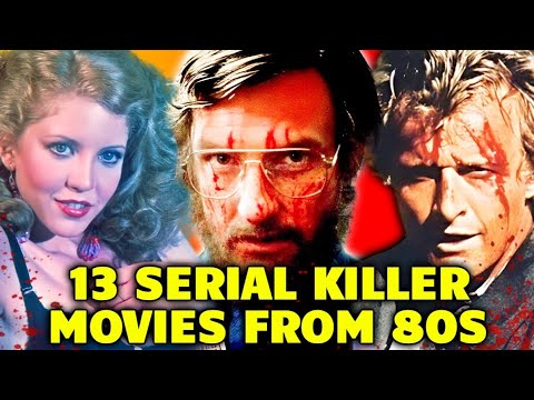 13 Serial Killer Movies From The 80s You Must Watch Explored Youtube