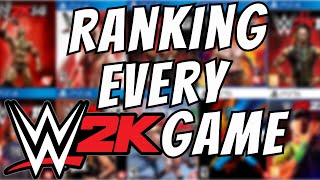 I Ranked EVERY WWE 2K Game From Worst to BEST!