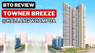 BTO Review: Towner Breeze at Kallang Whampoa HDB BTO October 2024 Project Launch Singapore