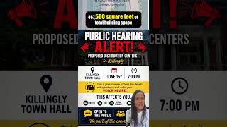 Public Hearing Alert for Distribution Center in Killingly, CT