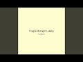 Fragile Midnight Lullaby