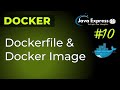How to Create a Dockerfile & Build Custom Docker Images