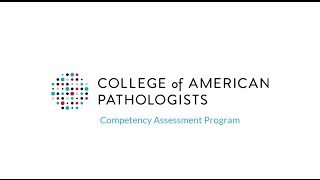 CAP Competency Assessment Program Overview