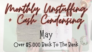 🎉 May — Monthly Unstuffing & Cash Condensing! ✨