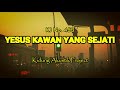 Yesus Kawan Yang Sejati (KJ No. 453) - Kidung Akustik Project