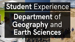 Student Experience - Department of Geography and Earth Sciences