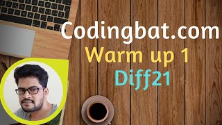 06 Codingbat | Warmup 1 | Diff21 | Java coding practice | Ui Brains | by Naveen Saggam