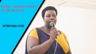 NIYOMUFASHA LOUISEIKIGISHO: “ URUBANZA KAGENZUZI ”. KACYIRU SDA CHURCH