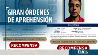 Giran orden de aprehensión contra presuntos asesinos de Armando Linares