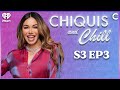 Advice for Little Chiquis, The Biggest Misconception About Me | Chiquis and Chill S3, Ep 3