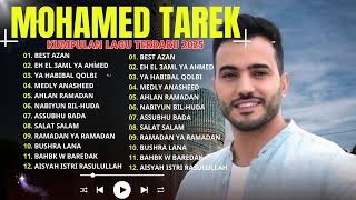 Best of Mohamed Tarek 2025 🎶 Salla Ala Taha, Bushra Lana, and Islamic Songs