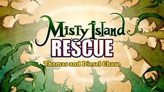Thomas Friends Misty Island Rescue Thomas and Diesel Chase theme