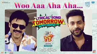 Woo Aaa Aha Aha Lyrical song Release Tomorrow | Venkatesh, Varun Tej | Anil Ravipudi | DSP |Dil Raju