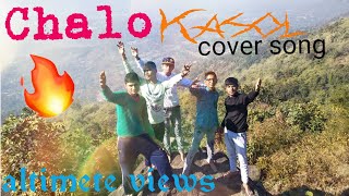 Chalo kasol cover song BABA hansraj raghuwanshi