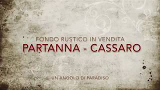 Fondo rustico Cassaro - PARTANNA (TP)