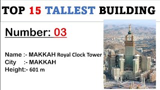 TOP 15 TALLEST BUILDING IN THE WORLD #burjkhalifa #tallestbuilding #top10#gk#nyc  #dubai #china #usa